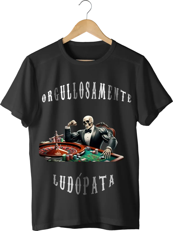ORGULLOSAMENTE LUDÓPATA — estampado delantero